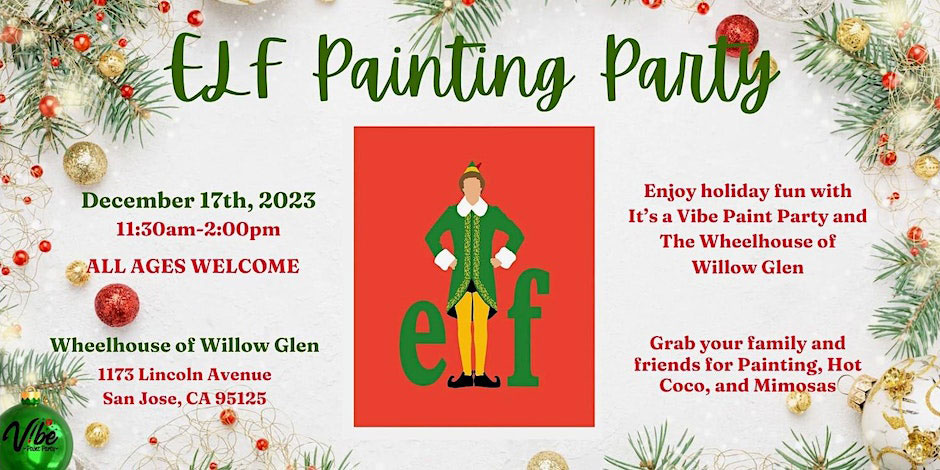 Elf Paint Party- Its a Vibe Paint Party